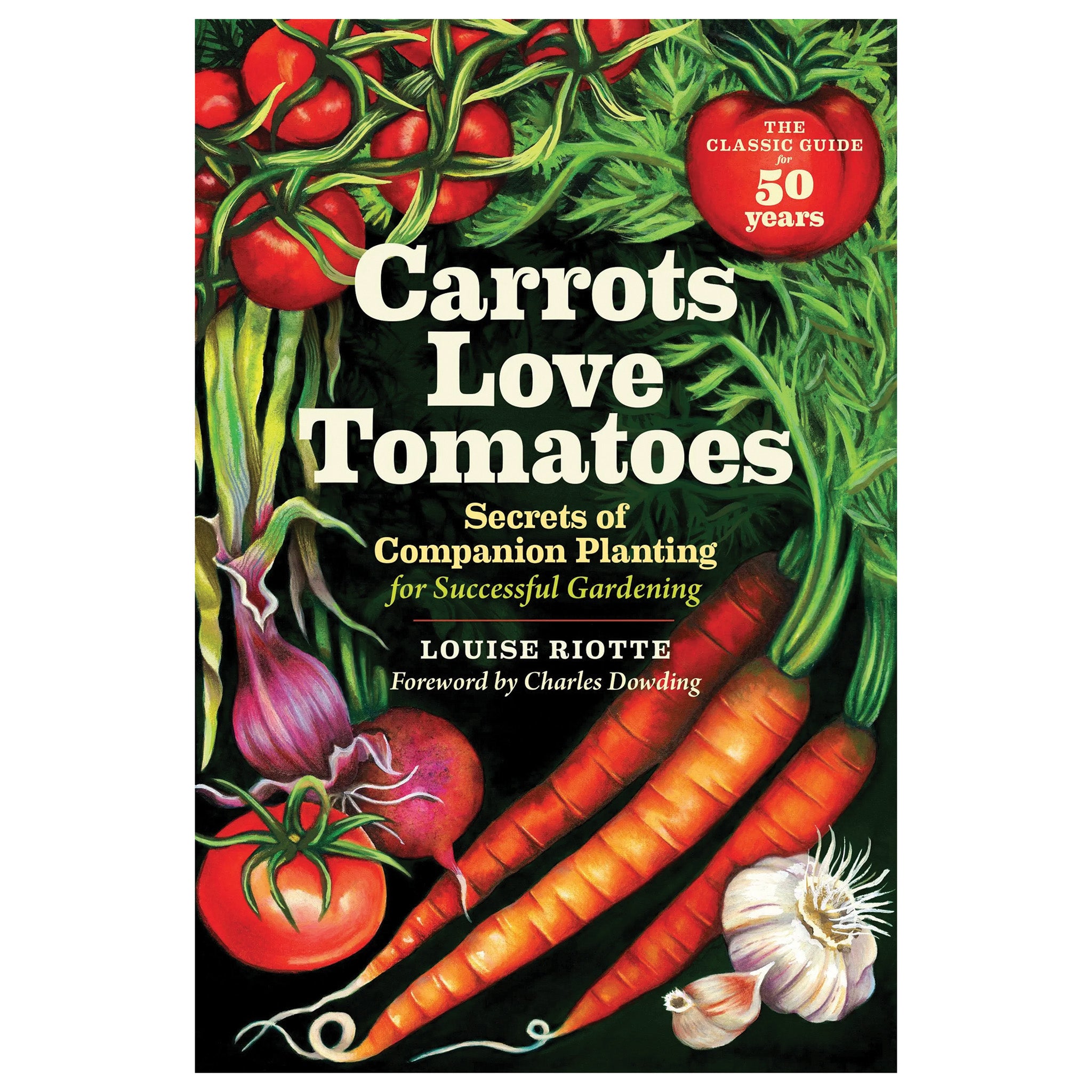 Carrots Love Tomatoes Paperback